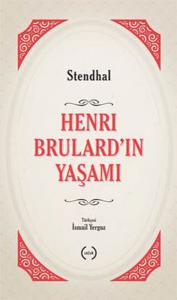 Henri Brulard'ın Yaşamı