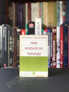 Hep Atatürk'ün Yanında