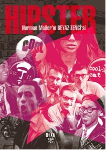 Hipster Norman Mailer'in Beyaz Zenci'si