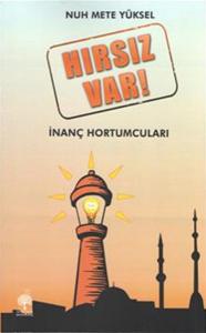Hırsız Var İnanç Hortumları