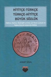 Hititçe Türkçe Türkçe Hititçe Büyük Sözlük