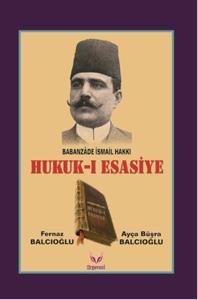 Hukuk ı Esasiye Babanzade İsmail Hakkı