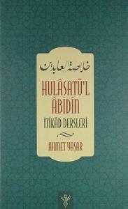 Hulasatü'l Abidin İtikad Dersleri