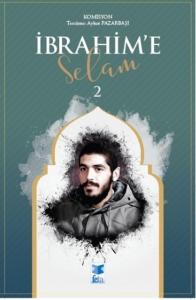 İbrahime Selam 2