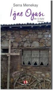 İğne Oyası Bir 12 Eylül Romanı