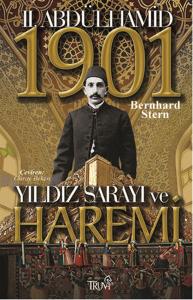2. Abdülhamit Yıldız Sarayı ve Haremi 1901