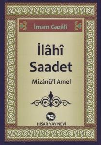 İlahi Saadet Mizanü'l Amel