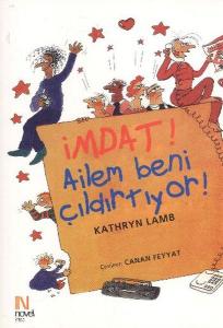 İmdat Ailem Beni Çıldırtıyor