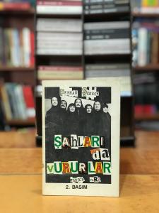 Şahları da Vururlar