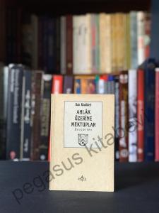 Ahlak Üzerine Mektuplar