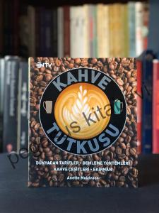 Kahve Tutkusu