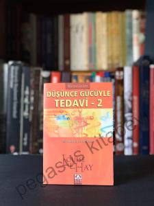 Düşünce Gücüyle Tedavi - 2