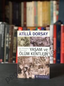 Bir Kıtadan Öbürüne Yaşam ve Ölüm Kentleri