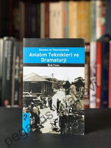 Sinema ve Televizyonda Anlatım Teknikleri ve Dramaturji