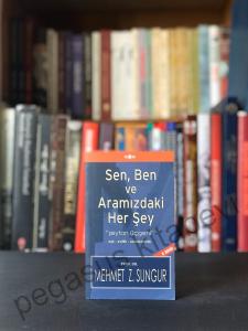 Sen Ben ve Aramızdaki Her Şey