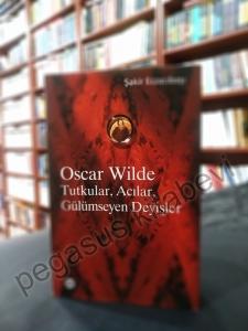 Tutkular, Acılar, Gülümseyen Deyişler