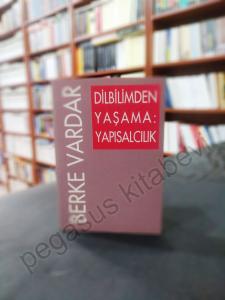 Dilbilimden Yaşama: Yapısalcılık