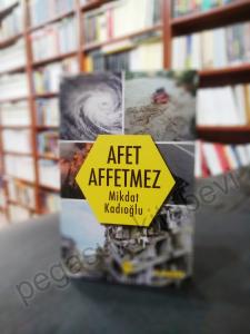 Afet Affetmez