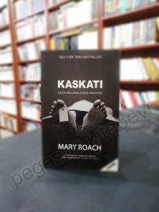 Kaskatı - Kadavraların İlginç Hikayesi