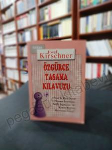 Özgürce Yaşama Kılavuzu