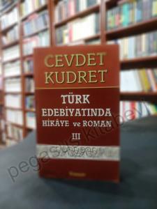 Türk Edebiyatında Hikaye ve Roman 3 - 1923 / 1959