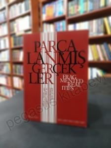 Parçalanmış Gerçekler - Fragmented Realities