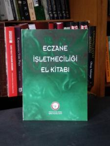 Eczane İşletmeciliği El Kitabı