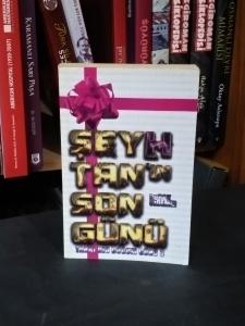 Şeyhtan’ın Son Günü