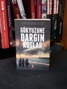 Gökyüzüne Dargın Kuşlar