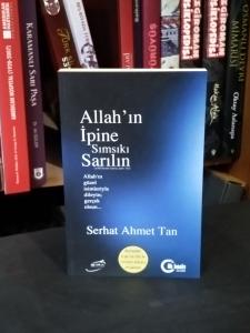 Allah'ın İpine Sımsıkı Sarılın
