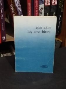 Hiç Ama Birini-İlk Basım