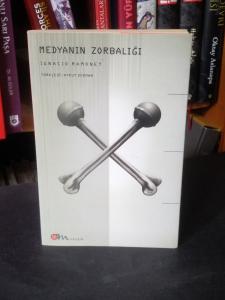 Medyanın Zorbalığı