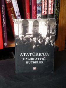 Atatürk'ün Hazırlattığı Hutbeler