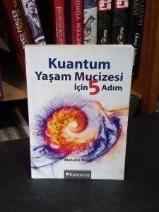 Kuantum Yaşam Mucizesi için 5 Adım