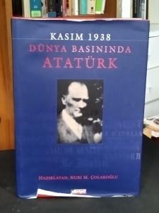 Kasım 1938 - Dünya Basınında Atatürk - Ciltli