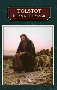 İnsan Ne İle Yaşar
