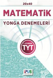 İpus TYT Matematik 20x40 Yoga Denemeleri