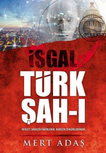 İşgal Türk Şahı