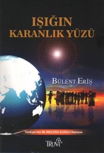 Işığın Karanlık Yüzü