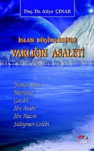 İslam Düşüncesinde Varlığın Asaleti