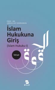 İslam Hukukuna Giriş (İslam Hukuku 1)
