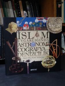 İslam Uygarlığında Astronomi Coğrafya ve Denizcilik - Kutulu Sertifikalı