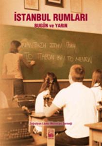 İstanbul Rumları Bugün ve Yarın