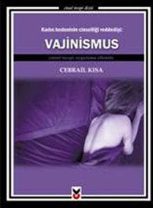 Kadın Bedeninin Cinselliği Rededişi Vajinismus Cinsel Terapi Uygulama Elkitabı