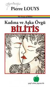 Kadına ve Aşka Övgü Bilitis