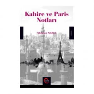 Kahire ve Paris Notları