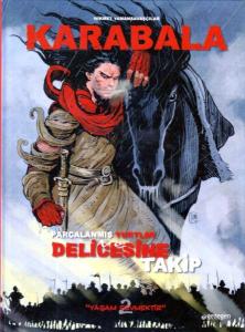 Karabala Parçalanmış Yurtlar ve Delicesine Takip Ciltli