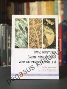 Kayaç Oluşturan Önemli Minerallerin Mikroskopta İncelenmesi