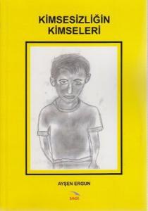 Kimsesizliğin Kimseleri