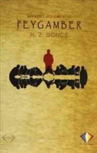 Kıyamet Üçlemesi 1 Pegamber H.z Bonçe